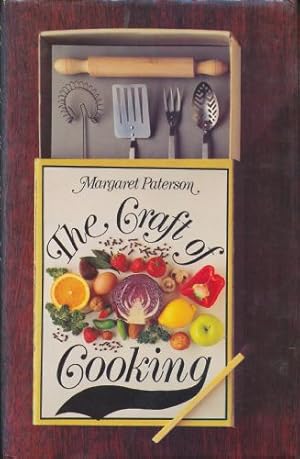 Craft of Cooking,The: A Digest of the Hows and Whys of Cookery