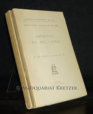 Bild des Verkufers fr Exposition de Reliures. 1: Du XIIe [12.] Sicle a la fin du XVIe [16.]. 2: Du XVIIe [17.] Sicle a la fin du XIXe [19.]. (= Bibliothque Royale de Belgique). zum Verkauf von Antiquariat Kretzer