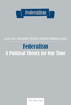 Bild des Verkufers fr Federalism : A Political Theory for Our Time zum Verkauf von AHA-BUCH GmbH