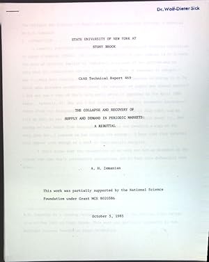 Seller image for The collapse and recovery of supply and demand in periodic markets: a rebuttal. CEAS Technical Report 469; for sale by books4less (Versandantiquariat Petra Gros GmbH & Co. KG)