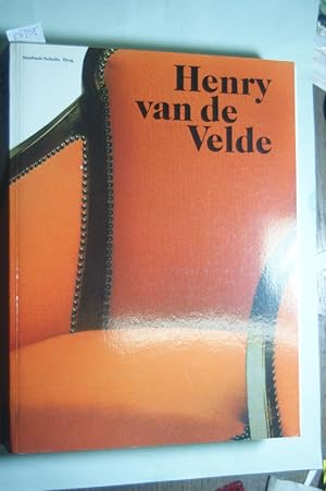 Henry van de Velde. Ein europäischer Künstler seiner Zeit