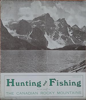 HUNTING AND FISHING IN THE HEART OF THE CANADIAN ROCKIES
