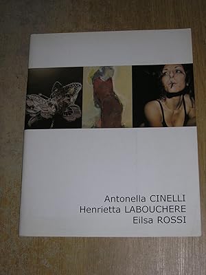 Imagen del vendedor de Antonella Cinelli Henrietta Labouchere Elisa Rossi Albemarle Gallery 2008 a la venta por Neo Books