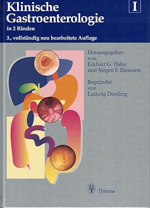 Seller image for Klinische Gastroenterologie in 2 Bnden hrsg. von Eckhart G. Hahn und Jrgen F. Riemann. Begr. von Ludwig Demling. Mit Beitr. von H. E. Adamek . [Zeichn.: Martina Berge .] for sale by Kirjat Literatur- & Dienstleistungsgesellschaft mbH