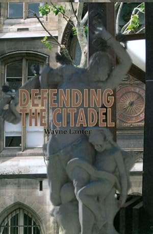 Defending the Citadel: A Personal Narrative