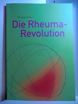 Imagen del vendedor de Die Rheuma-Revolution a la venta por Antiquariat Weber