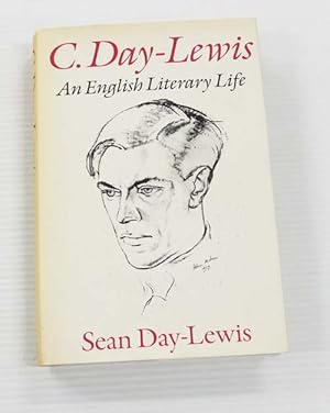 Immagine del venditore per C. Day-Lewis. An English Literary Life venduto da Adelaide Booksellers