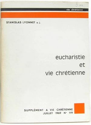 Seller image for Eucharistie et vie chrtienne - Supplment  la vie chrtienne - juil 1969 N 119 for sale by crealivres