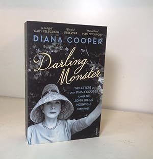 Seller image for Darling Monster: The Letters of Lady Diana Cooper to her Son John Julius Norwich 1939-1952 for sale by BRIMSTONES