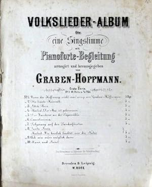 Image du vendeur pour Volkslieder-Album fr eine Singstimme mit Pianoforte-Begleitung arrangirt und herausgegeben von Graben-Hoffmann. Erste Serie. 8. Santa Licia (Neapolitanisches Volkslied) - Mailied (Gthe) mis en vente par Paul van Kuik Antiquarian Music