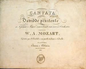 [K 469] Cantata Davidde penitente a Soprani e Tenori concertanti con cori ed orchestro. Ridotto p...