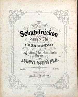 Bild des Verkufers fr Das Schuhdrcken. Launiges Lied fr eine Singstimme mit Begleitung des Pianoforte. Op. 52b zum Verkauf von Paul van Kuik Antiquarian Music