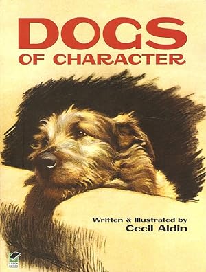 Immagine del venditore per DOGS OF CHARACTER. Written and illustrated by Cecil Aldin. venduto da Coch-y-Bonddu Books Ltd