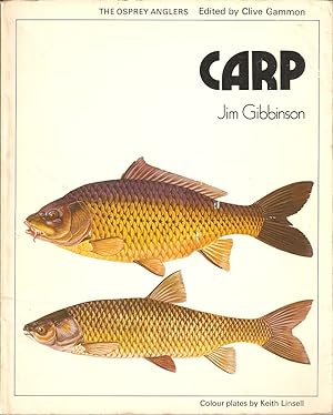 Bild des Verkufers fr CARP. By Jim Gibbinson. Colour plates by Keith Linsell. The Osprey Anglers Series. zum Verkauf von Coch-y-Bonddu Books Ltd