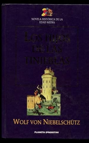 Seller image for LOS HIJOS DE LAS TINIEBLAS. UNA FABULA DE LAS EDADES OSCURAS for sale by Librera Vobiscum