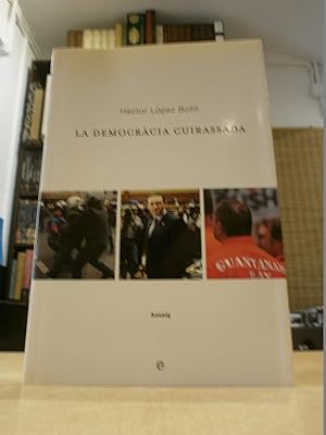 Image du vendeur pour LA DEMOCRCIA CUIRASSADA. mis en vente par LLIBRERIA KEPOS-CANUDA