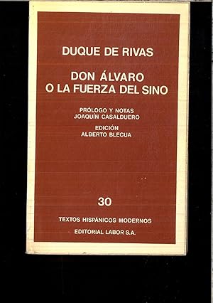 Bild des Verkufers fr Don Alvaro: O, La fuerza del sino (Textos hispanicos modernos ; 30) zum Verkauf von Papel y Letras