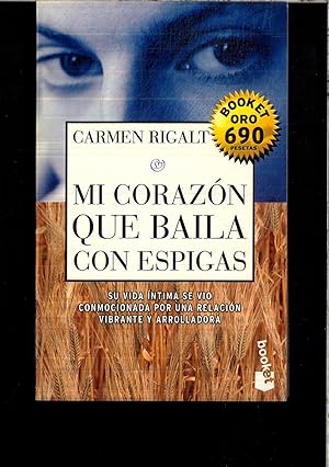 Seller image for Mi corazon que baila con espigas for sale by Papel y Letras