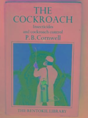 Imagen del vendedor de The cockroach: insecticides and cockroach control a la venta por Cotswold Internet Books