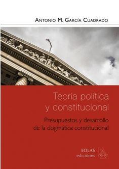 Immagine del venditore per TEORIA POLITICA Y CONSTITUCIONAL venduto da TERAN LIBROS