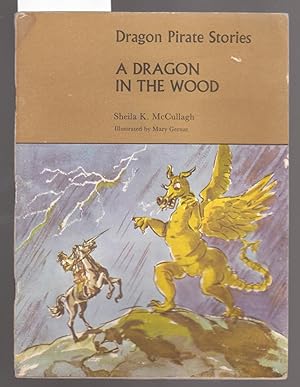 Dragon Pirate Stories : A Dragon in the Wood : Book B2