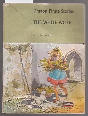 Seller image for Dragon Pirate Stories :The White Wolf : Book C5 for sale by Laura Books