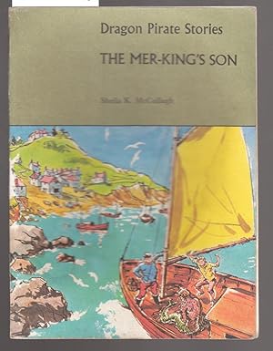 Dragon Pirate Stories : The Mer - King's Son : Book C4