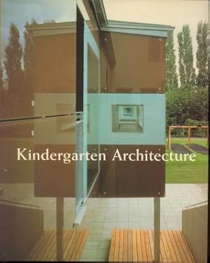 Imagen del vendedor de Kindergarten Architecture a la venta por Antiquariat Jenischek