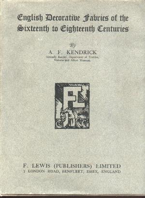 Image du vendeur pour ENGLISH DECORATIVE FABRICS OF THE SIXTEENTH TO EIGHTEENTH CENTURIES mis en vente par John  L. Capes (Books) Established 1969