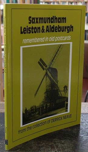 Bild des Verkufers fr Saxmundham, Leiston & Aldeburgh: Remembered in Old Postcards zum Verkauf von Besleys Books  PBFA