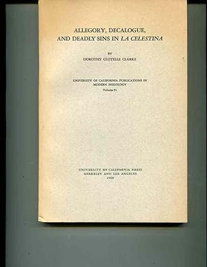 Seller image for Allegory, decalogue, and deadly sins in La Celestina (University of California publications in modern philology, v. 91) for sale by Orca Knowledge Systems, Inc.