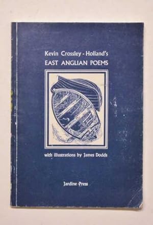 Seller image for Kevin Crossley Holland's East Anglian Poems for sale by Maynard & Bradley