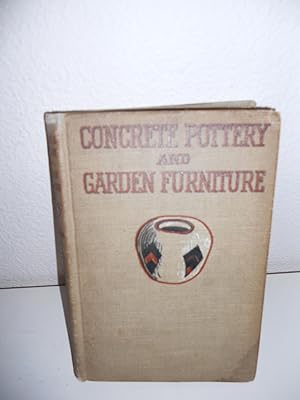 Imagen del vendedor de CONCRETE POTTERY & GARDEN FURNITURE by Ralph C. Davison (1910) (NOT A REPRINT) a la venta por BOOKER C