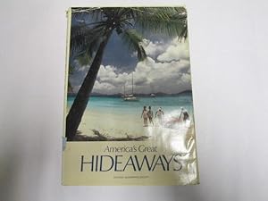 Imagen del vendedor de America's great hideaways a la venta por Goldstone Rare Books