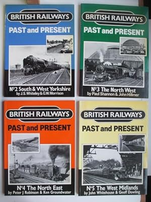 Seller image for British Railways past and present: No 2 South and West Yorkshire, with, No 3 the North West, with, No 4 the North East, with, No 5 the West Midlands (4 books) for sale by Aucott & Thomas