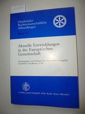 Image du vendeur pour Aktuelle Entwicklungen in der Europischen Gemeinschaft mis en vente par Gebrauchtbcherlogistik  H.J. Lauterbach