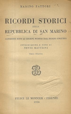 Ricordi storici della Repubblica di San Marino. Condotti fino ai giorni nostri dal figlio Onofrio...