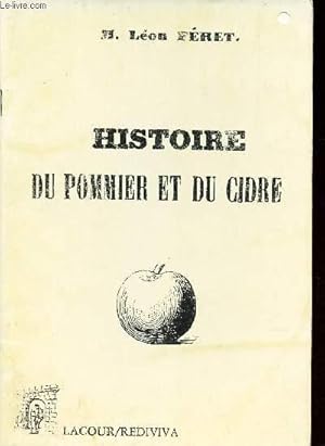 Bild des Verkufers fr HISTOIRE DU POMMIER ET DU CIDRE zum Verkauf von Le-Livre