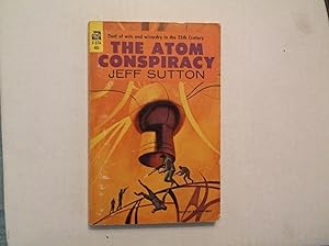Immagine del venditore per The Atom Conspiracy venduto da W. R. Slater - Books
