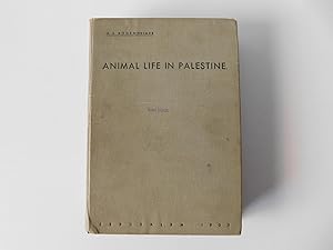 Seller image for Animal Life in Palestine. An introduction to the problems of animal ecology and zoo-geography. for sale by A Few Books More. . .