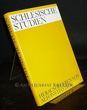 Schlesische Studien. [Karl Schodrok zum 80. Geburtstag]. Herausgegeben von Alfons Hayduk. (= Sile...