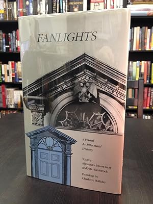 Seller image for Fanlights: A Visual Architectural History for sale by THE PRINTED GARDEN, ABA, MPIBA