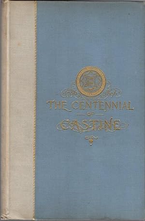 The Centennial of Castine: An Account of the Excercises at the Celebration of the One Hundredth A...