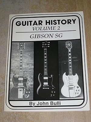 Guitar History Volume 2: Gibson SG
