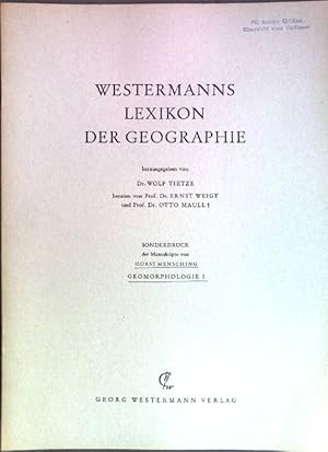 Imagen del vendedor de Geomorphologie I; Sonderdruck aus: Westermanns Lexikon der Geographie; a la venta por books4less (Versandantiquariat Petra Gros GmbH & Co. KG)