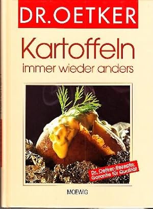 Bild des Verkufers fr Kartoffeln immer wieder anders. Dr. Oetker-Rezepte: Garantie fr Qualitt. zum Verkauf von Buchversand Joachim Neumann