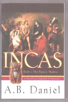 Imagen del vendedor de Incas: The Puma's Shadow (Incas #1) a la venta por Ray Dertz