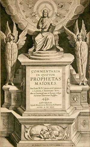 Image du vendeur pour Commentaria In Quatuor Prophetas Maiores. Auctore R. P. Cornelio Cornelii A Lapide,  Societate Iesv, olim in Louaniensi, nunc in Romano Collegio Sacrarum Litterarum Professore. Postrema ed. aucta et recognita. Bound up with: IDEM: Commentaria in Danielem Prophetam. mis en vente par Harteveld Rare Books Ltd.