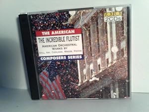 Bild des Verkufers fr The American / The Incredible Flutist / Composers Series zum Verkauf von ABC Versand e.K.