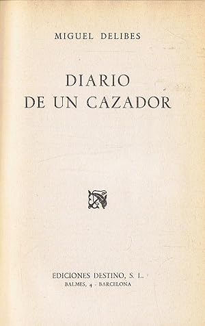 Imagen del vendedor de DIARIO DE UN CAZADOR a la venta por Librera Torren de Rueda